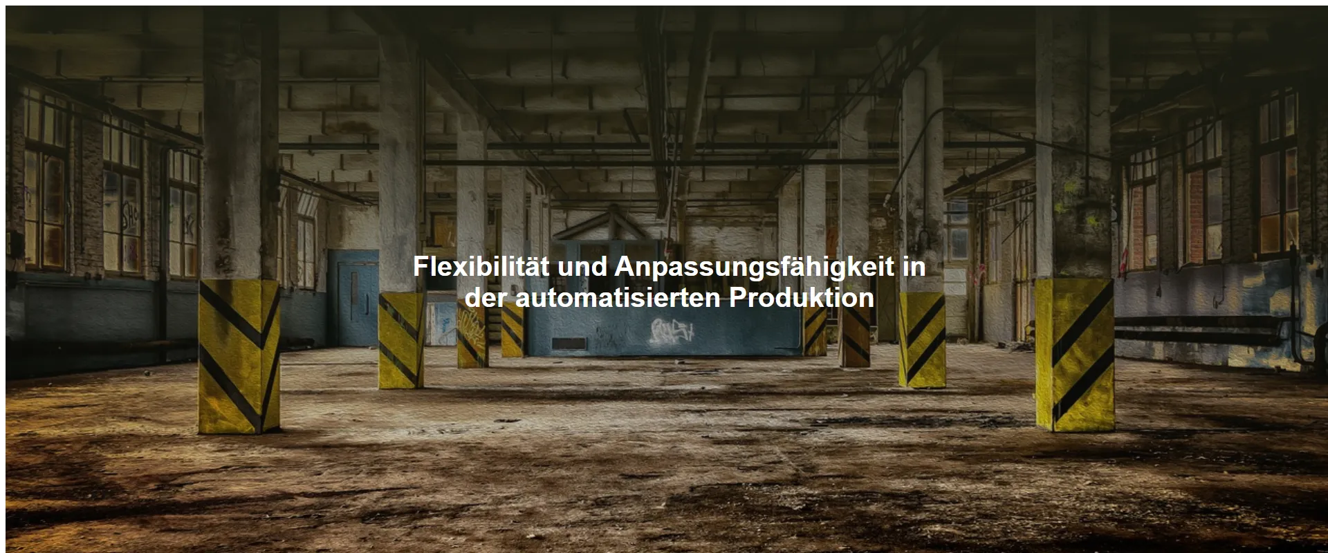 Flexibilität und Anpassungsfähigkeit in der automatisierten Produktion